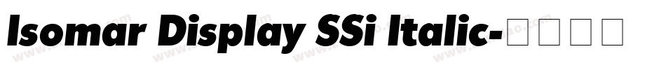 Isomar Display SSi Italic字体转换
